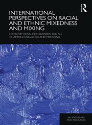 International Perspectives on Racial and Ethnic Mixedness and Mixing,0415598044,9780415598040