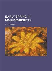 Early Spring in Massachusetts,1153470950,9781153470957