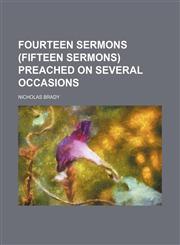 Fourteen sermons (Fifteen sermons) preached on several occasions,115055326X,9781150553264