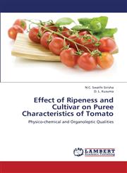 Effect of Ripeness and Cultivar on Puree Characteristics of Tomato,3659321354,9783659321351