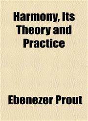 Harmony, Its Theory and Practice,1152204114,9781152204119