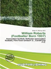 William Roberts (Footballer Born 1907),6200458952,9786200458957