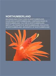 Northumberland Buildings and structures in Northumberland, Churches in Northumberland, Companies based in Northumberland,1156549787,9781156549780