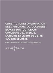 Constitutionet organisation des Carbonari,1230194355,9781230194356