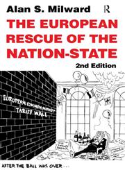 The European Rescue of the Nation-State 2nd Edition,0415216281,9780415216289