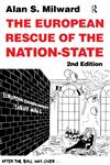The European Rescue of the Nation-State 2nd Edition,0415216281,9780415216289