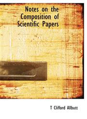 Notes on the Composition of Scientific Papers,1115348922,9781115348928