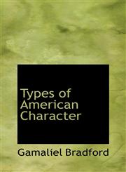 Types of American Character,1110540361,9781110540365