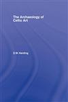 Archaeology of Celtic Art,0415351774,9780415351775