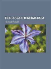 Geologia E Mineralogia,123464262X,9781234642624