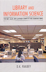 Library and Information Science For NET, SLET, JRF and Others Competitive Examinations 1st Edition,8126901810,9788126901814