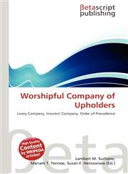 Worshipful Company of Upholders,6134594040,9786134594042