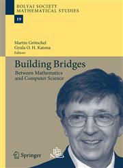 Building Bridges Between Mathematics and Computer Science,3540852182,9783540852186