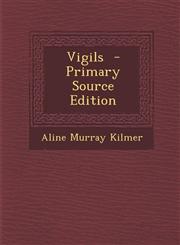 Vigils  - Primary Source Edition,1287706762,9781287706762