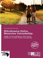 Wilczkowice Dolne, Masovian Voivodeship,6137862569,9786137862568