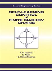 Self-Learning Control of Finite Markov Chains 1st Edition,082479429X,9780824794293