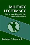 Military Legitimacy,0714646245,9780714646244
