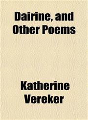 Dairine, and Other Poems,1152017896,9781152017894