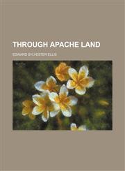 Through Apache Land,1151258857,9781151258854