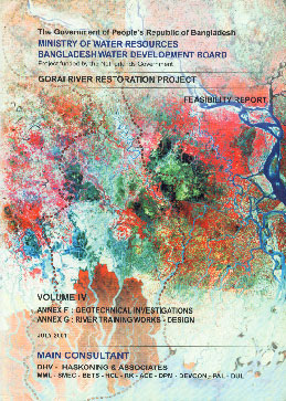 Gorai River Restoration Project : Feasibility Report Annex F : Geotechnical Investigations; Annex G : River Training Works - Design Vol. 4