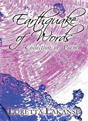 Earthquake of Words Collection of Poems,1632498596,9781632498595