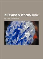 Elleanor's Second Book,1151489654,9781151489654
