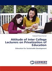 Attitude of Inter College Lecturers on Privatization of Education,3659318493,9783659318498