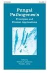 Fungal Pathogenesis Principles and Clinical Applications,0824705688,9780824705688