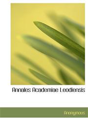 Annales Academiae Leodiensis,1140496727,9781140496724