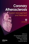 Coronary Atherosclerosis Current Management and Treatment 1st Edition,1841848530,9781841848532