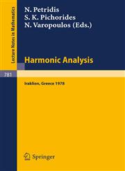 Harmonic Analysis 1978 Proceedings of a Conference Held at the University of Crete, Iraklion, Greece, July 1978,3540097562,9783540097563