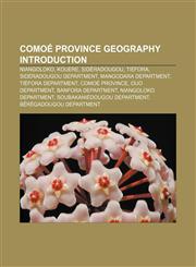 Comoé Province geography Introduction Niangoloko, Kouere, Sidéradougou, Tiefora, Sidéradougou Department, Mangodara Department,1233145444,9781233145447
