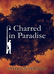 Charred in Paradise,1604744766,9781604744767