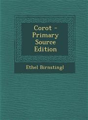 Corot - Primary Source Edition,1295706148,9781295706143