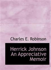 Herrick Johnson An Appreciative Memoir,1140108417,9781140108412