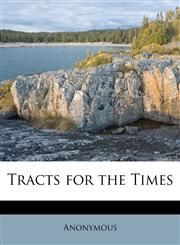 Tracts for the Times Volume 5,1177049759,9781177049757