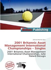 2001 Britannic Asset Management International Championships - Singles,6138018486,9786138018483
