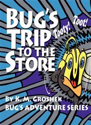 Bug's Trip to the Store,0984352139,9780984352135