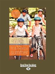 Fit & Healthy Summer (First Place 4 Health) (Large Print 16pt),1459636899,9781459636897