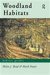 Woodland Habitats (Habitat Guides),0415180899,9780415180894