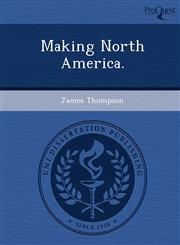 Making North America.,1244661236,9781244661233