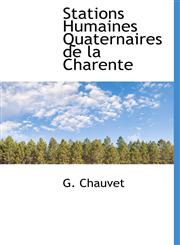 Stations Humaines Quaternaires de la Charente,1117313816,9781117313818
