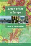 Green Cities of Europe Global Lessons on Green Urbanism,1597269751,9781597269759