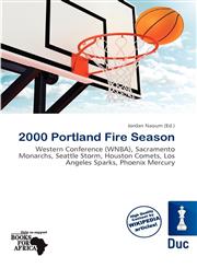 2000 Portland Fire Season,6201976795,9786201976795
