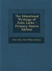 Educational Writings of John Locke,128739597X,9781287395973