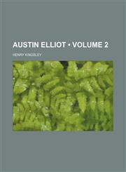 Austin Elliot (Volume 2),1154121348,9781154121346