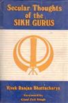 Secular Thoughts of the Sikh Gurus,8121202310,9788121202312