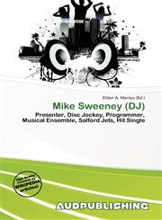 Mike Sweeney (DJ),6137042766,9786137042762
