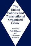 The United Nations and Transnational Organized Crime,0714642835,9780714642833