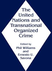 The United Nations and Transnational Organized Crime,0714642835,9780714642833